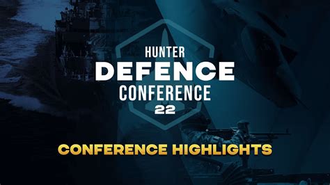 Hunter Defence Conference 2022 Highlights YouTube