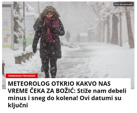 Meteorolog Otkrio Kakvo Nas Vreme Eka Za Bo I Sti E Nam Debeli Minus