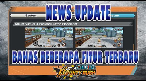 BAHAS FITUR UPDATE TERBARU ONE PIECE BOUNTY RUSH CARA UPDATE OPBR