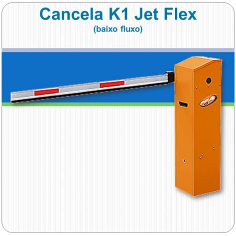 Cancela Autom Tica K Jet Flex Precision Sistemas