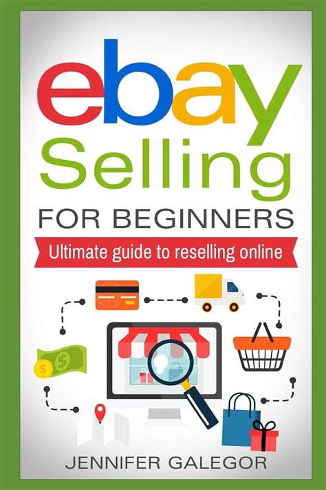 Ebay Selling For Beginners Ultimate Guide To Reselling Online