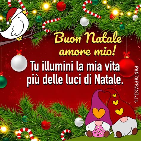 Buon Natale Amore Mio Immagini Fantafrasi It