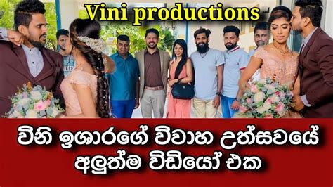 Vini Productions Ishara And Maheshi New Wedding Shoot Youtube