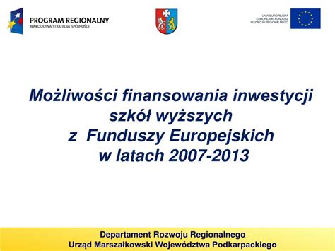 PPT Możliwości finansowania inwestycji szkół wyższych z Funduszy