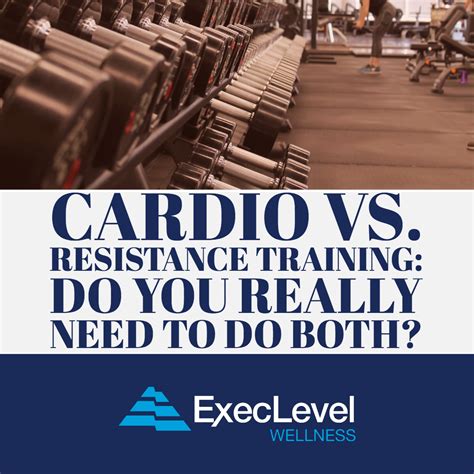 Cardio Vs Resistance Training Do You Really Need To Do Both