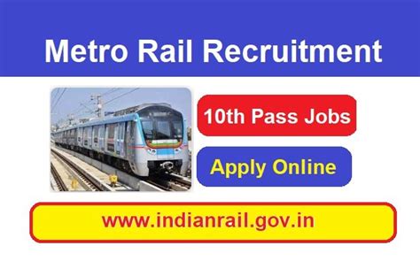 Metro Rail Recruitment 2025 Apply Online For 11000+ Post Jobs Vacancies, @www.indianrail.gov.in