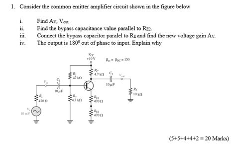 Solved 1 Consider The Common Emitter Amplifier Circuit