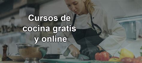 20 Mejores Cursos De Cocina Online Gratis