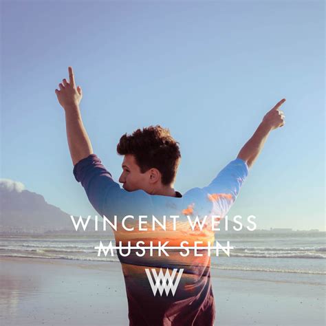 Wincent Weiss Musik Musik Sein