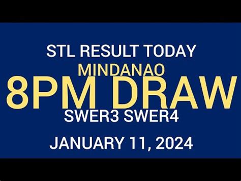 STL Mindanao Result Today 8PM Draw January 11 2024 Swertres Ez2