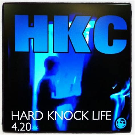 Hard Knock Life | Hard Knock Clique