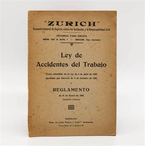 La Ley De Accidentes De Trabajo Museo Del Seguro