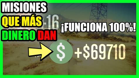 Top Misiones Que Mas Dinero Dan Para Ganar Mucho Dinero En Gta