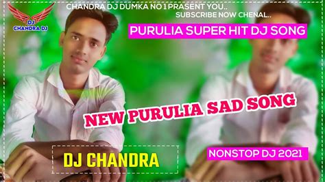 Purulia Nonstop Dj Song 2022 Full Hard Bass Mix New Nonstop Dj Gaan