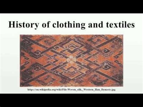 History of clothing and textiles - YouTube | Clothing and textile ...