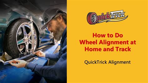 How To Do Wheel Alignment At Home And Track Quicktrick Alignment