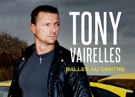 Tony Vairelles En Prison J Tais Plein De Rage France