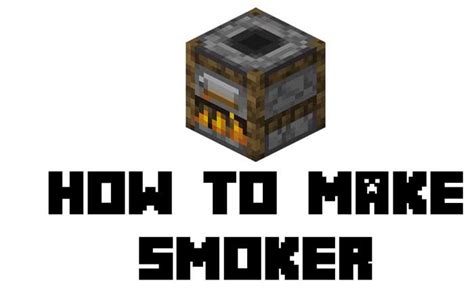 How To Make A Smoker In Minecraft (Crafting Guide)