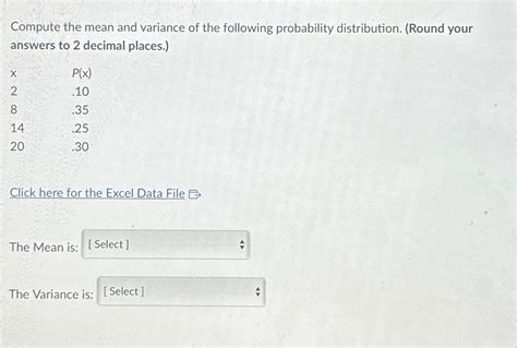 Solved Compute The Mean And Variance Of The Following Chegg