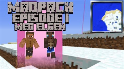 Dansk Minecraft MadPack Episode 1 Med Elgen på eventyr YouTube