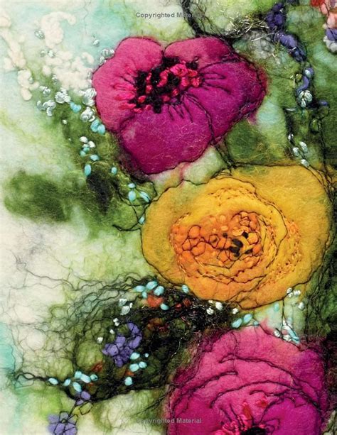 Flowers In Felt And Stitch By Moy Mackay Needle Felting Projects Felting