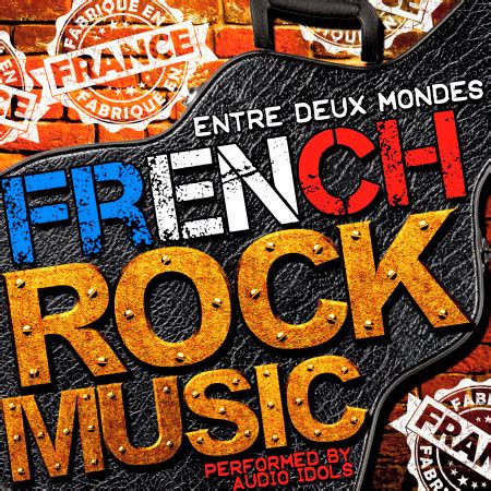 Entre Deux Mondes: French Rock Music專輯 - Audio Idols undefined - LINE MUSIC