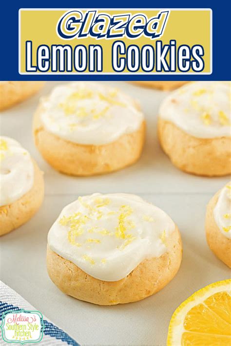 Glazed Lemon Cookies Melissassouthernstylekitchen