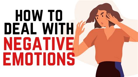 How To Deal With Negative Emotions Daily Proven Techniques Youtube