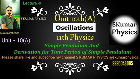 Feb Unit Th A Th Physics Simple Pendulum Derivation For Its