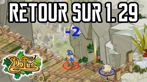 Dofus Humility RETOUR SUR DOFUS 1 29 MES DÉBUTS YouTube