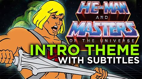 Original He Man Intro Theme With Lyrics Narration Cartoontheme