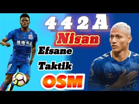 Osm 2024 Taktik 442 A Nisan EFSANE TAKTİK Osm 2024 Tactics New 442 A