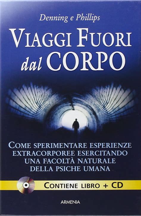 Viaggi Fuori Dal Corpo Con CD Audio Denning Melita Phillips