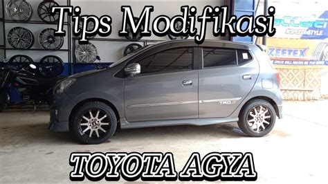 Tips Modifikasi Toyota Agya Pakai Velg Ring 16 Hsr Wheel Dan Ban