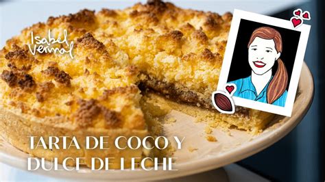 Cl Sica Tarta De Coco Y Dulce De Leche Youtube