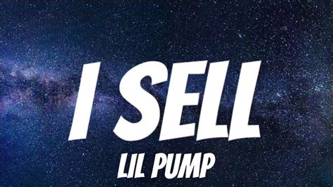 Lil Pump I Sell Lyrics Youtube