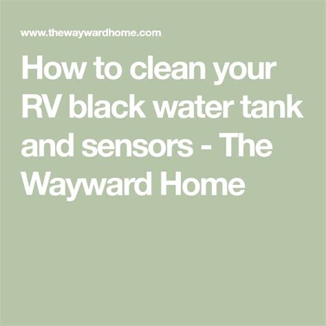 RV Black Water Tank Cleaning in Three Simple Steps | Black water, Water ...