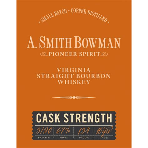 Buy A Smith Bowman Cask Strength 10 Year Old Online Notable Distinction