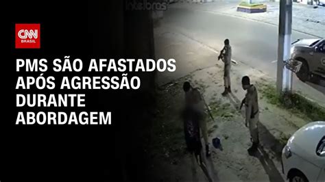 PMS são afastados após agressão durante abordagem CNN 360º YouTube