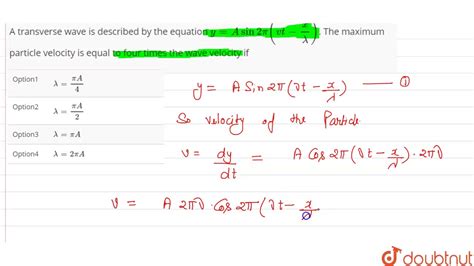 A Certain Transverse Wave Is Described By The Equation