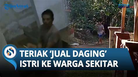 GAK HABIS PIKIR Kelakuan Aneh Pelaku Mutilasi Ciamis Malah Teriak