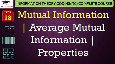 L18 Mutual Information Average Mutual Information Properties