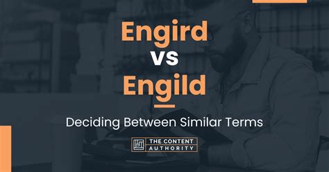 Engird Vs Engild Deciding Between Similar Terms