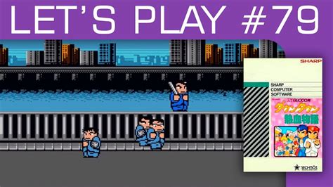 Lets Play 79 Downtown Nekketsu Monogatari 1 [sharp X68000] Youtube