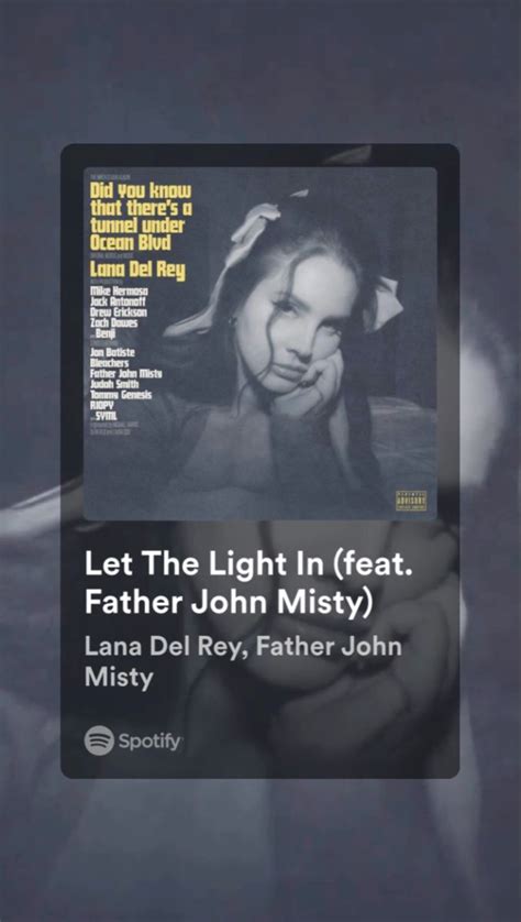 Let The Light In By Lana Del Rey Feat Father John Misty Lana Del