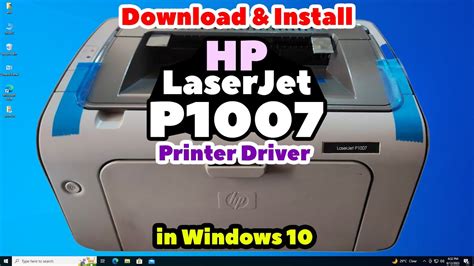 How To Download And Install Hp Laserjet P1007 Printer Driver Manually In Windows 10 Pc Or Laptop