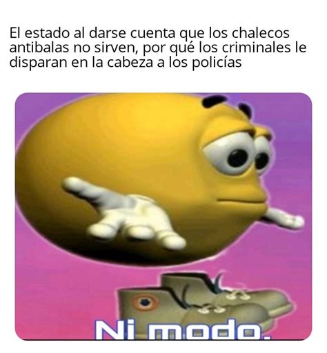 ni modo meme subido por tornamesa memedroid