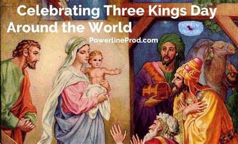 Celebrating Three Kings Day Around The World