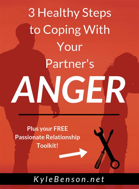 3 Healthy Steps To Coping With Your Partners Anger Anger Problems