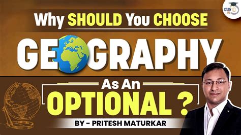 Merits Of Choosing Geography Optional For Upsc Better Than Other Upsc